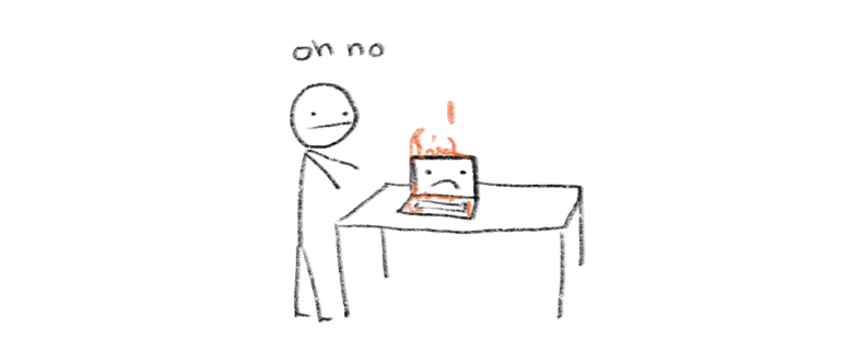 A stick figure gesturing at a laptop that's on fire, exclaiming "oh no"